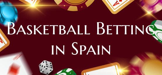 Basketball Betting in Spain