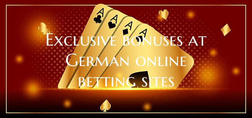 Exclusive bonuses at German ...