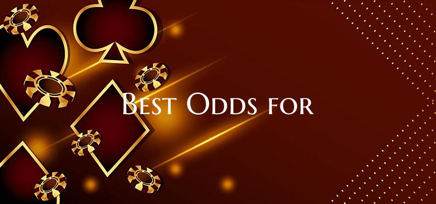 Best Odds for