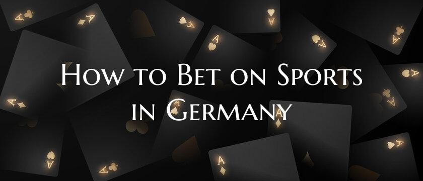 How to Bet on Sports in Germ...