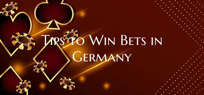 Tips to Win Bets in Germany